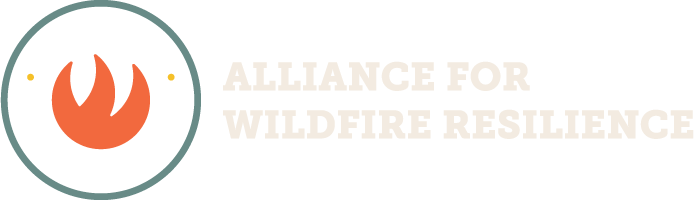 Alliance for Wildfire Reslience